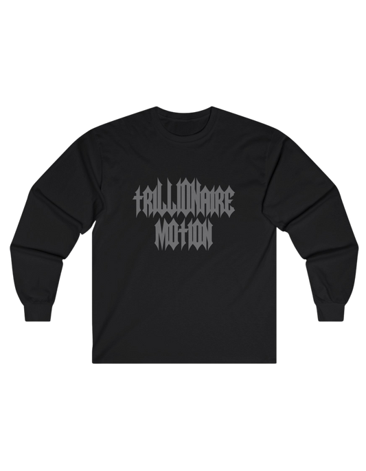 TRILLIONAIRE MOTION TEE (REFLECTIVE WORDING)Long Sleeve