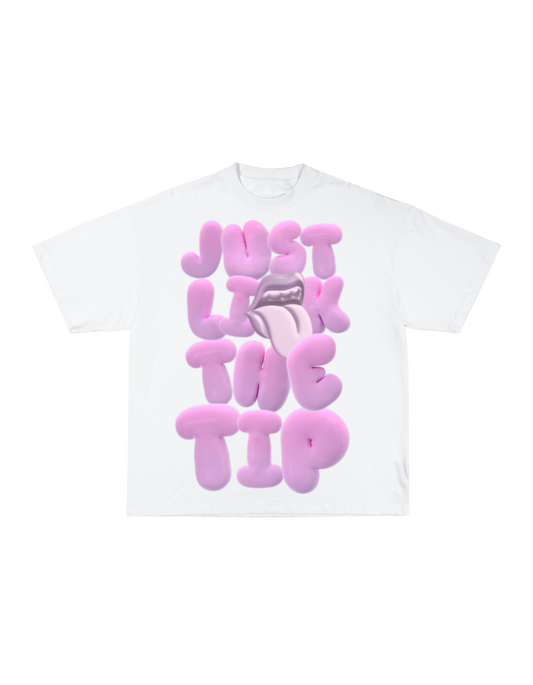 Trillionaire Motion "Just lick the tip" Tee